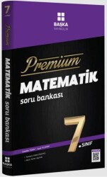 Başka Yayıncılık Premium 7. Sınıf Matematik Soru Bankası - Başka Yayıncılık