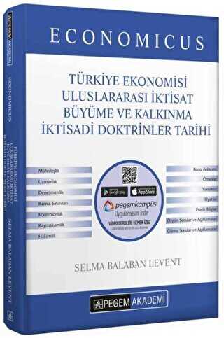 2021 KPSS A Grubu Economicus Türkiye Ekonomisi, Uluslararası İktisat, Büyüme ve Kalkınma, İktisadi Doktrinler Tarihi Konu Anlatımı Pegem Yayınları