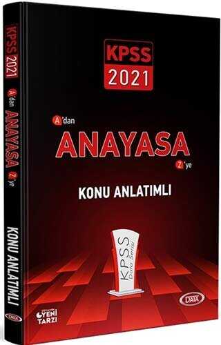 Data Yayınları 2021 KPSS A`dan Z`ye Anayasa Konu Anlatımlı - Data Yayınları