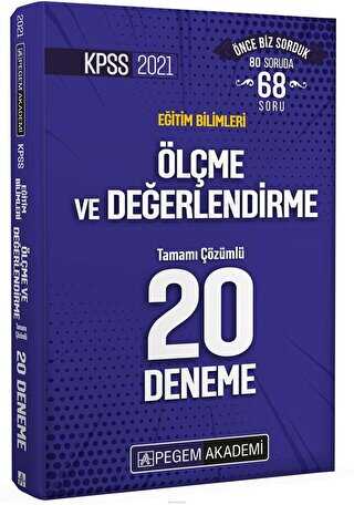 Pegem Akademi Yayıncılık 2021 KPSS Eğitim Bilimleri Ölçme ve Değerlendirme Tamamı Çözümlü 20 Deneme - Pegem Akademi Yayıncılık