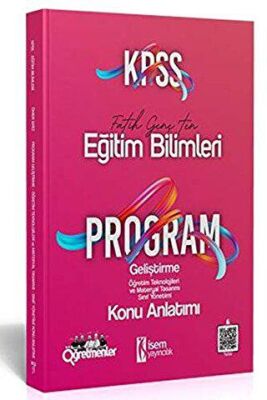 İSEM Yayıncılık 2021 KPSS Eğitim Bilimleri Program Geliştirme Konu Anlatımı - 1