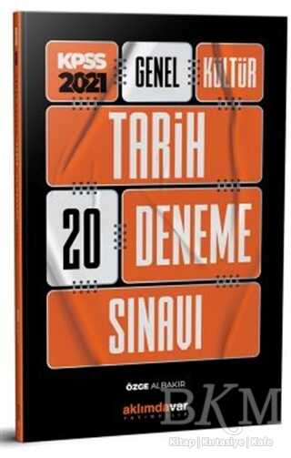 Aklımdavar Yayıncılık 2021 KPSS Genel Kültür Tarih 20 Deneme Sınavı - Aklımdavar Yayıncılık