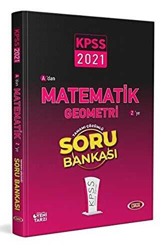 Data Yayınları 2021 KPSS A`dan Z`ye Matematik Geometri Tamamı Çözümlü Soru Bankası - Data Yayınları