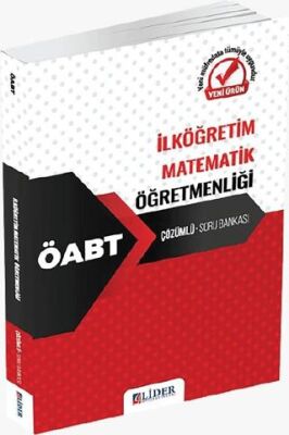 Lider Yayınları 2022 ÖABT İlköğretim Matematik Öğretmenliği Soru Bankası Çözümlü - 1