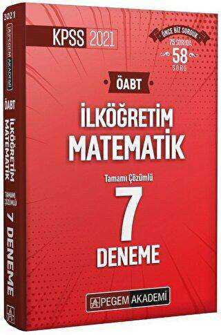 Pegem Akademi Yayıncılık 2021 KPSS ÖABT İlköğretim Matematik Tamamı Çözümlü 7 Deneme - Pegem Akademi Yayıncılık