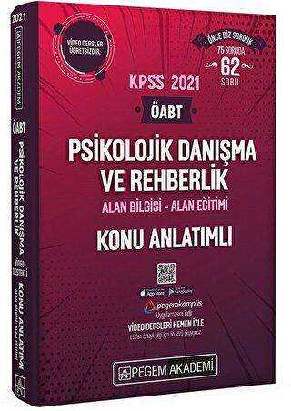 Pegem Akademi Yayıncılık 2021 KPSS ÖABT Psikolojik Danışma ve Rehberlik Video Destekli Konu Anlatımlı - Pegem Akademi Yayıncılık