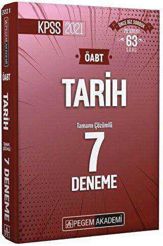 Pegem Akademi Yayıncılık 2021 KPSS ÖABT Tarih Tamamı Çözümlü 7 Deneme - Pegem Akademi Yayıncılık