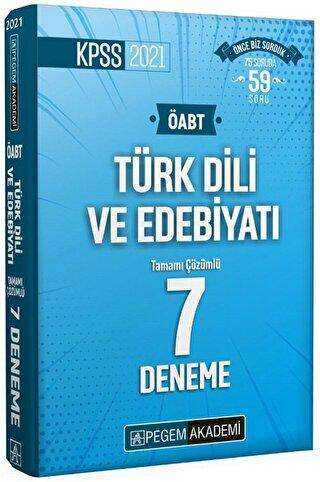 Pegem Akademi Yayıncılık 2021 KPSS ÖABT Türk Dili ve Edebiyatı Tamamı Çözümlü 7 Deneme