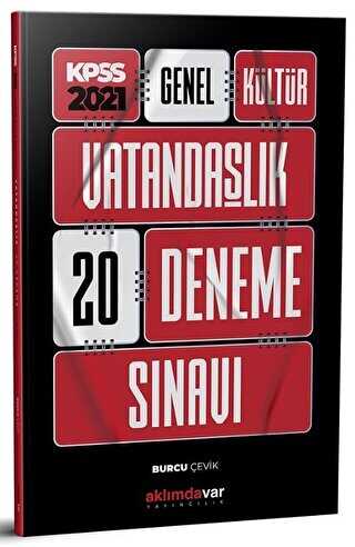 Aklımdavar Yayıncılık 2021 KPSS Genel Kültür Vatandaşlık 20 Deneme Sınavı - Aklımdavar Yayıncılık