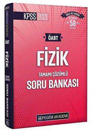 Pegem Akademi Yayıncılık 2021 KPSS ÖABT Fizik Tamamı Çözümlü Soru Bankası - Pegem Akademi Yayıncılık