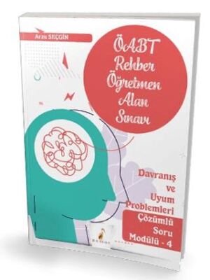 KPSS ÖABT Rehber Öğretmenliği Alan Sınavı Davranış ve Uyum Problemleri Çözümlü Soru Modülü 4 - 1