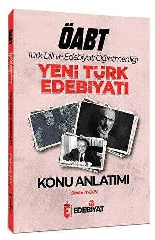 2021 ÖABT Türk Dili ve Edebiyatı Öğretmenliği Yeni Türk Edebiyatı Konu Anlatımı Edebiyat TV Yayınları