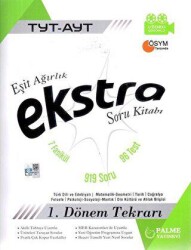 Palme Yayınları Palme YKS TYT AYT Eşit Ağırlık Ekstra Soru Kitabı 1. Dönem Tekrarı - Palme Yayınları