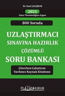 800 Soruda Uzlaştırmacı Sınavına Hazırlık Çözümlü Soru Bankası - 1