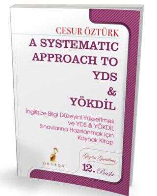 Pelikan Tıp Teknik Yayıncılık A Systematic Approach to YDS & YÖKDİL