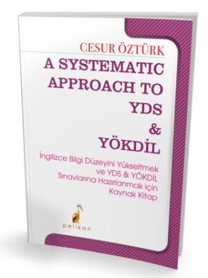 Pelikan Tıp Teknik Yayıncılık A Systematic Approach to YDS & YÖKDİL - 1