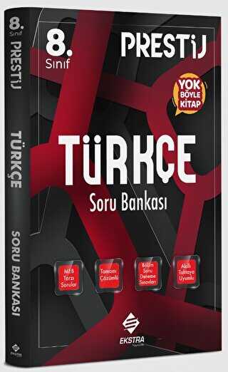 Ekstra Yayıncılık 2022 8. Sınıf Prestij Türkçe Soru Bankası