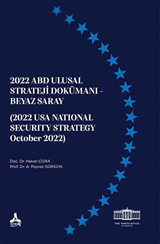 2022 Abd Ulusal Strateji Dokümanı - Beyaz Saray 2022 Usa Natıonal Securıty Strategy October 2022
