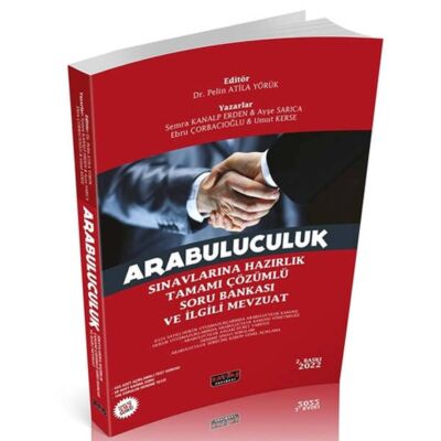 2022 Arabuluculuk Sınavlarına Hazırlık Çözümlü Soru Bankası ve İlgili Mevzuat - 1