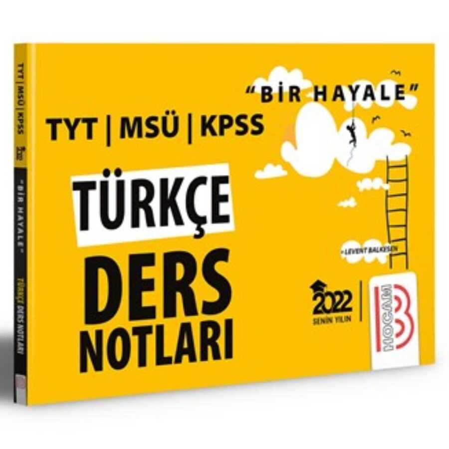 2022 Bir Hayale Serisi TYT - KPSS - MSÜ Türkçe Ders Notları