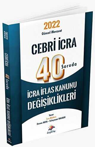 2022 Cebri İcra 40 Soruda İcra İflas Kanunu Değişiklikleri - Dizgi Kitap