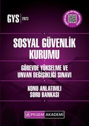 2023 Sosyal Güvenlik Kurumu Görevde Yükselme Ve Unvan Değişikliği Sınavları İçin Konu Anlatımlı Soru Bankası - Pegem Akademi Yayıncılık