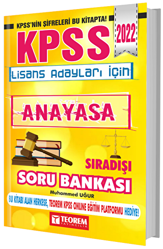 2022 KPSS Lisans Adayları İçin Sıra Dışı Anayasa Soru Bankası - Teorem Yayıncılık