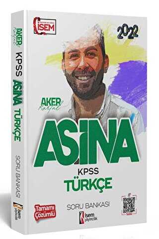 2022 KPSS Aşina Türkçe Tamamı Çözümlü Soru Bankası - İSEM Yayıncılık