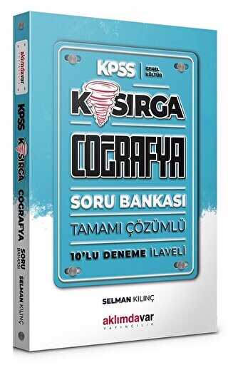 KPSS Genel Kültür Kasırga Coğrafya Tamamı Çözümlü Soru Bankası - Aklımdavar Yayıncılık