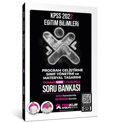 Yediiklim Yayınları 2022 KPSS Eğitim Bilimleri Program Geliştirme, Sınıf Yönetimi ve Materyal Tasarımı Atölye Soru Bankası Video Çözümlü - 1