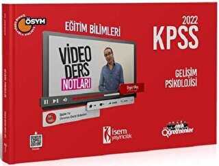 2022 KPSS Eğitim Bilimleri Gelişim Psikolojisi Video Ders Notu - İSEM Yayıncılık