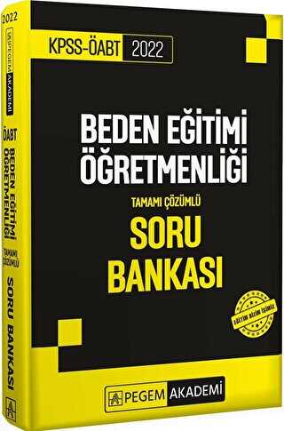 2022 KPSS ÖABT Beden Eğitimi Öğretmenliği Tamamı Çözümlü Soru Bankası - Pegem Akademi Yayıncılık