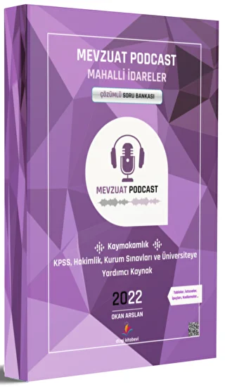 2022 Mevzuat Podcast Mahalli İdareler Çözümlü Soru Bankası