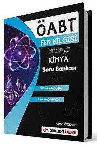 Dijital Hoca ÖABT Fen Bilgisi Öğretmenliği Entropy Kimya Soru Bankası - Dijital Hoca