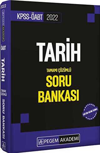 2022 KPSS ÖABT Tarih Tamamı Çözümlü Soru Bankası - Pegem Akademi Yayıncılık