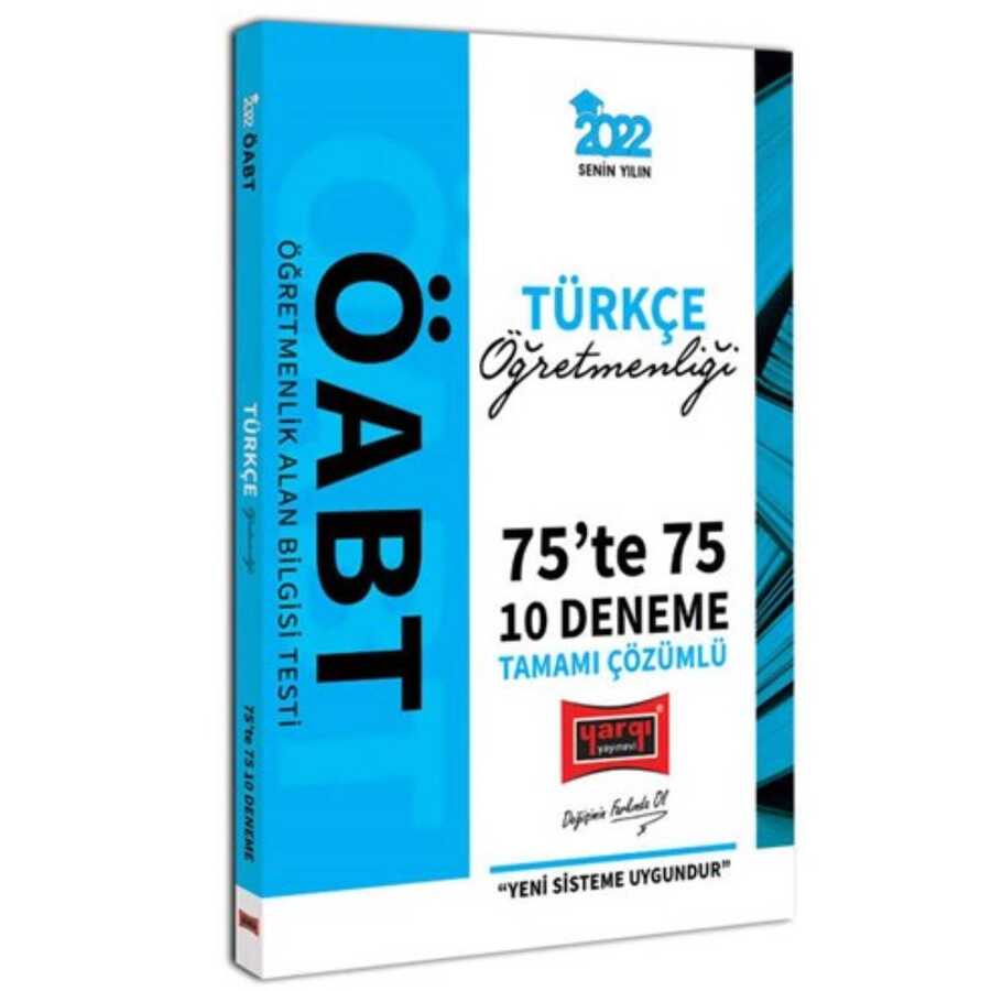 2022 ÖABT Türkçe Öğretmenliği 75`te 75 Tamamı Çözümlü 10 Deneme