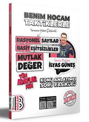 Tüm Adaylar İçin Taktiklerle Rasyonel Basit Eşitsizlikler ve Mutlak Değer Konu Anlatımlı Soru Fasikü - 1