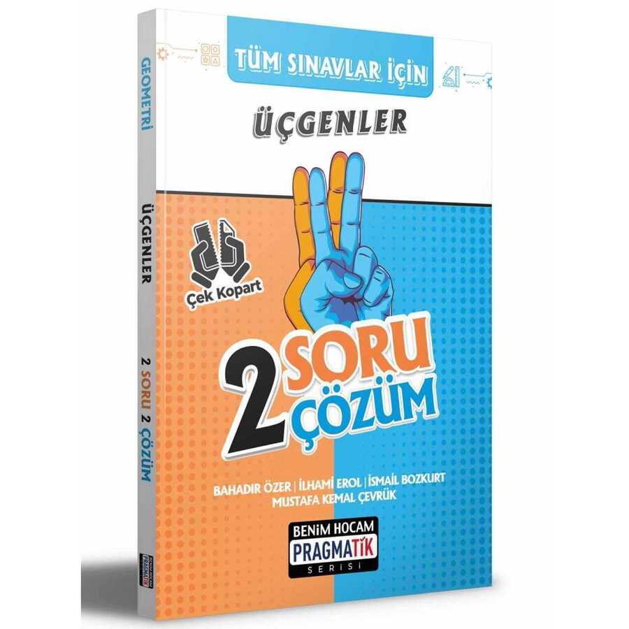 2022 Tüm Sınavlar İçin Üçgenler 2 Soru 2 Çözüm Fasikülü Benim Hocam Yayınları Pragmatik Serisi