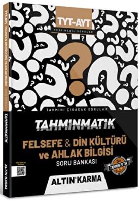 Altınkarma Tahminmatik TYT - AYT Felsefe ve Din Kültürü ve Ahlak Bilgisi Soru Bankası - 1