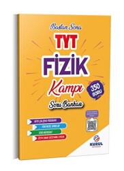 TYT Kampı 350 Soruda Fizik Soru Bankası - Kurul Yayıncılık