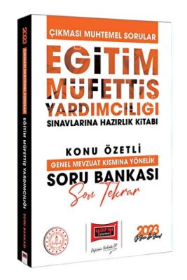 2023 Eğitim Müfettiş Yardımcılığı Sınavına Hazırlık Çıkması Muhtemel Sorular Genel Mevzuat Kısmına Yönelik Son Tekrar Konu Özetli Açıklamalı Soru Bankası - 1