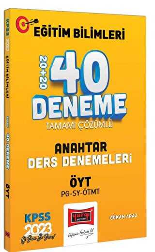 2023 KPSS Eğitim Bilimleri ÖYT ve Program Geliştirme - Sınıf Yönetimi - Materyal Geliştirme Anahtar Ders Denemeleri Tamamı Çözümlü 20+20 40 Deneme Sınavı - 1