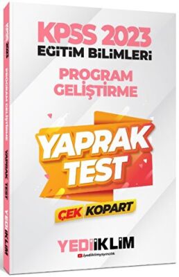 Yediiklim Yayınları 2023 KPSS Eğitim Bilimleri Program Geliştirme Çek Kopart Yaprak Test - 1