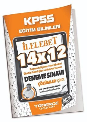 Yönerge Yayınları KPSS Eğitim Bilimleri Program Geliştirme, Sınıf, Öğretim Teknolojileri, Materyal 14x12 Deneme Çözümlü - 1