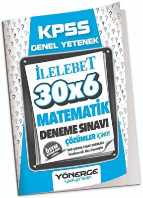 Yönerge Yayınları KPSS Matematik İLELEBET 30x6 Deneme Çözümlü - 1