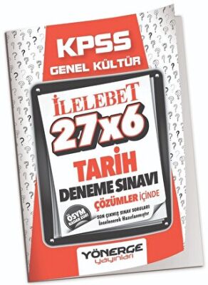 Yönerge Yayınları KPSS Tarih İLELEBET 27x6 Deneme Çözümlü - 1
