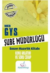 2023 MEB GYS Şube Müdürlüğü Konu Anlatımı ve Soru-Cevap - Kalemkitap
