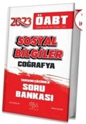 ÖABT Sosyal Bilgiler Coğrafya Soru Bankası Çözümlü CBA Yayınları - CBA Akademi