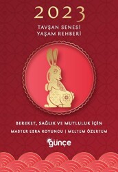 2023 Tavşan Senesi Yaşam Rehberi - Günçe Yayınları