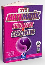 TYT Matematik Hayaller ve Gerçekler - Karaağaç Yayıncılık